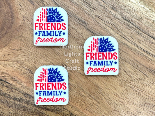 Friends Family Freedom Silicone Focal, USA Focal, Patriotic Focal, Summer Focal, 4th of July Focal, Freedom Focal