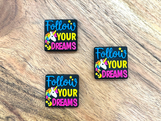 Follow Your Dreams Focal, Unicorn Focal, Positivity and Encouragement Focal Bead, Silicone Focal